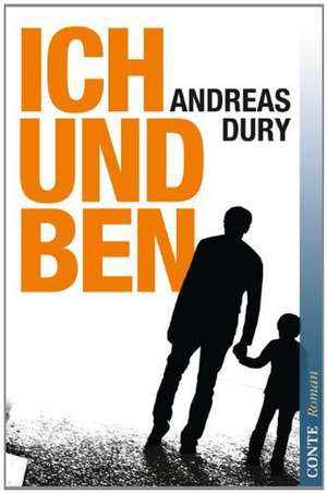 Ich und Ben de Andreas Dury