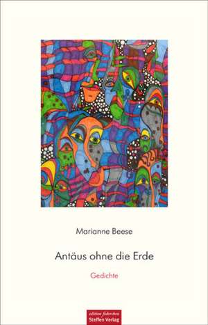 Antäus ohne die Erde de Marianne Beese