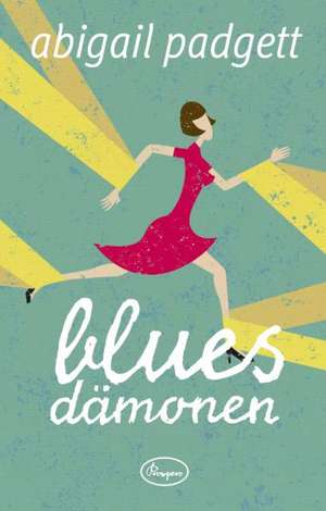 Blue's Dämonen de Abigail Padgett