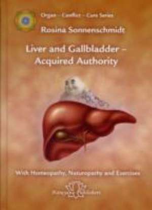 Liver and Gallbladder - Acquired Authority de Rosina Sonnenschmidt