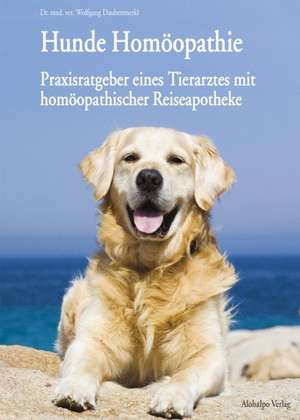 Hunde Homöopathie de Wolfgang Daubenmerkl