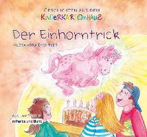 Der Einhorntrick de Alexandra Dichtler