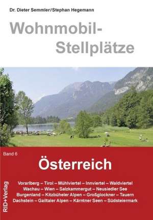 Wohnmobil-Stellplätze 06. Österreich de Dieter Semmler