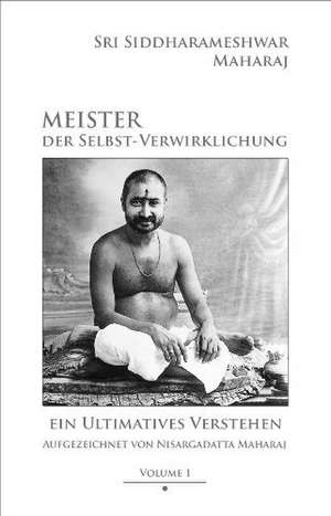 Meister der Selbst-Verwirklichung de Siddharameshwar Maharaj