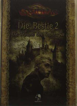 Cthulhu: Die Bestie 2 - Die Träume des Nophru Ka