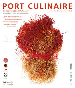 PORT CULINAIRE TWENTY-FOUR de Thomas Ruhl