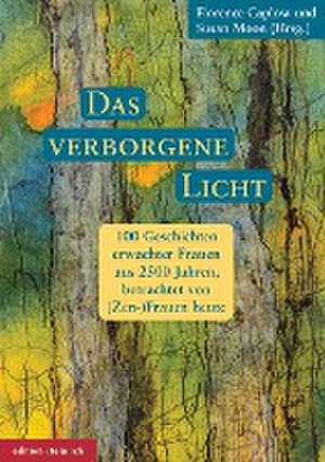 Das verborgene Licht de Florence Caplow