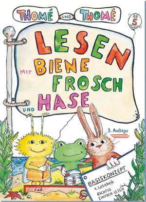 Lesen mit Biene, Frosch und Hase de Günther Thomé