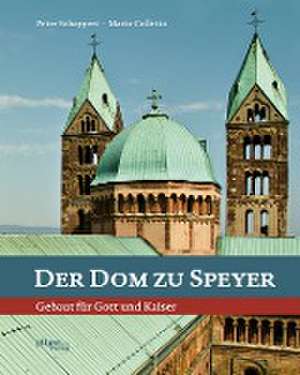 Der Dom zu Speyer de Peter Schappert