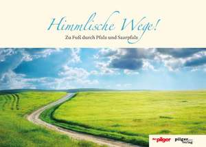 Himmlische Wege! de Nina Luschnat