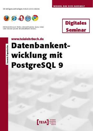 Datenbankentwicklung mit PostgreSQL 9 de Ioannis Papakostas