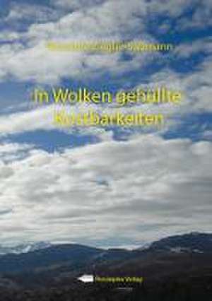 In Wolken gehüllte Kostbarkeiten de Rosemarie Ziegler-Salzmann