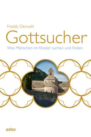 Gottsucher de Freddy Derwahl