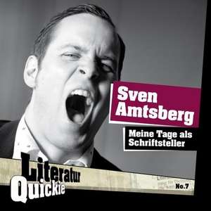 Meine Tage als Schriftsteller de Sven Amtsberg