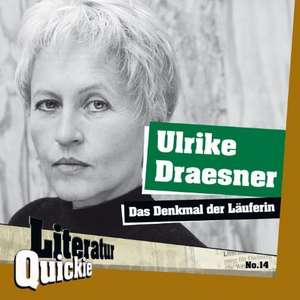 Das Denkmal der Läuferin de Ulrike Draesner