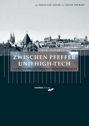 Zwischen Pfeffer und Hightec de Wolfgang Mayer