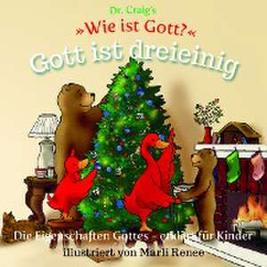 Dr. Craig's "Wie ist Gott?" Gott ist dreieinig de William Lane Craig