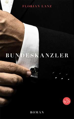 Bundeskanzler de Florian Lanz