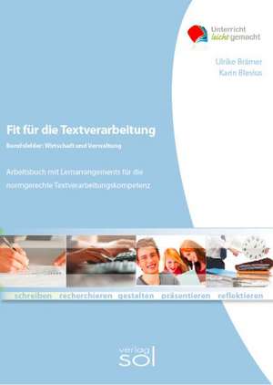 Fit für die Textverarbeitung - Fachbereich Wirtschaft und Verwaltung (ohne Tastaturschulung) de Ulrike Brämer