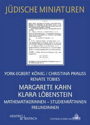 Margarete Kahn und Klara Löbenstein de York-Egbert König