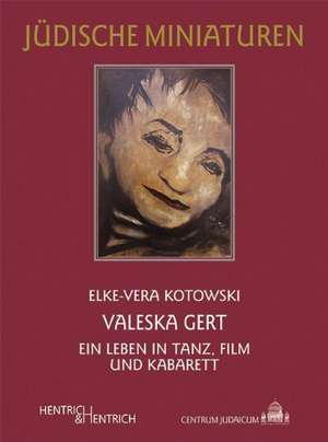 Valeska Gert de Elke-Vera Kotowski