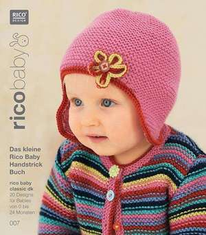 rico baby 007. Das kleine Rico Baby Handstrick Buch