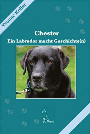 Chester de Yvonne Koller