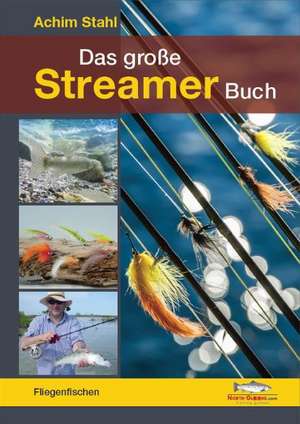 Das große Streamer-Buch de Achim Stahl