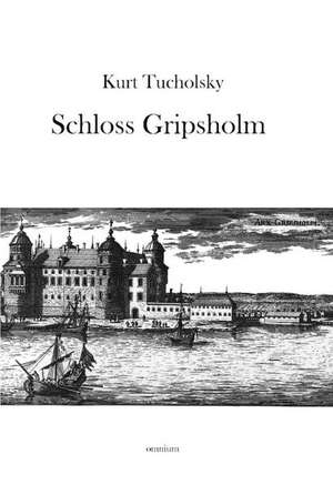 Schloss Gripsholm de Kurt Tucholsky