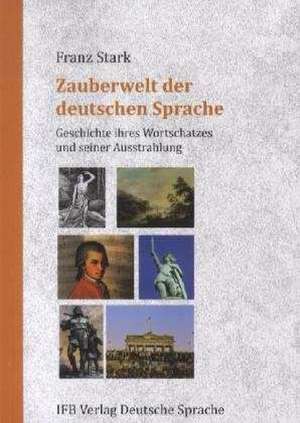 Zauberwelt der deutschen Sprache de Franz Star