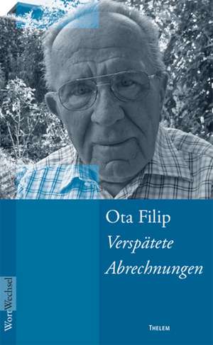 Verspätete Abrechnungen de Ota Filip