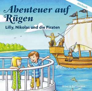 Abenteuer auf Rügen - Lilly, Nikolas und die Piraten de Steffi Bieber-Geske