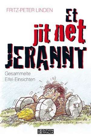 Et jit net jerannt! de Fritz Peter Linden