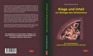 Klage und Urteil, zur Biologie des Verbrechens de Gerhard Bundschuh