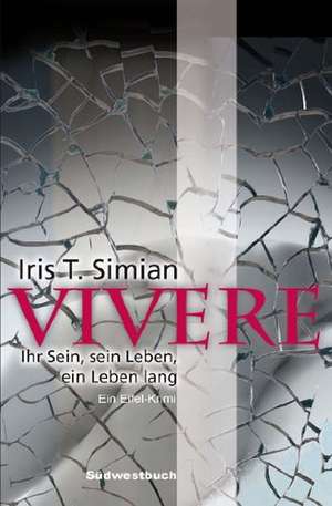 Vivere de Iris T. Simian