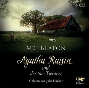 Agatha Raisin 02 und der tote Tierarzt de M. C. Beaton