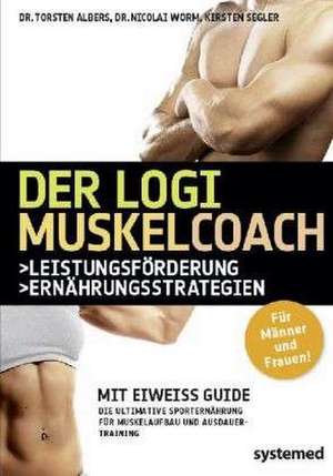 Der LOGI-Muskel-Coach de Torsten Albers