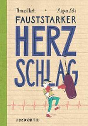 Fauststarker Herzschlag de Thomas Hartl