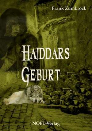 Haiddars Geburt de Frank Zumbrock