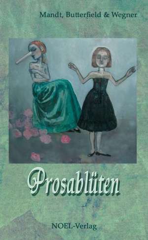 Prosablüten de Karla J. Butterfield