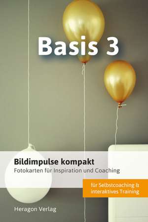 Bildimpulse kompakt: Basis 3 de Claus Heragon