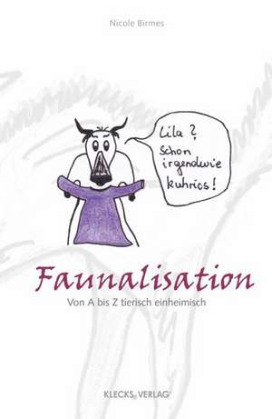 Faunalisation de Nicole Birmes