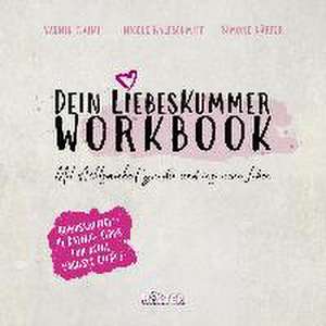 Dein Liebeskummer Workbook de Yasmin Naimi