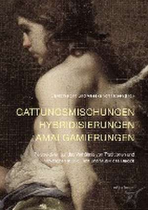 Gattungsmischungen - Hybridisierungen - Amalgamierungen de David Nelting