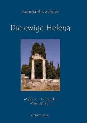 Die ewige Helena de Reinhard Lochner