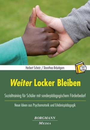 Weiter Locker Bleiben de Herbert Schatz