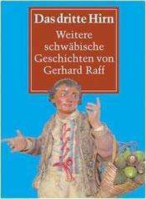 Das dritte Hirn de Gerhard Raff