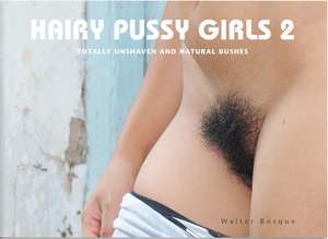 Hairy Pussy Girls 2 de Walter Bosque