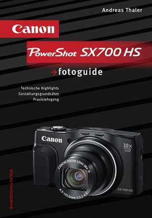 Canon PowerShot SX700 HS fotoguide de Andreas Thaler