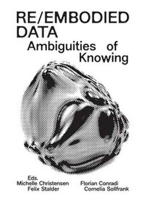 Re/Embodied Data de Michelle Christensen